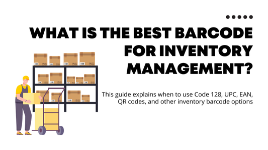 What Is the Best Barcode for Inventory Management?