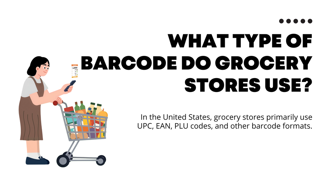 What Type of Barcode Do Grocery Stores Use?